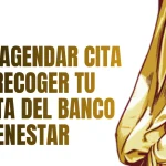 Cómo Agendar Cita para Recoger tu Tarjeta del Banco del Bienestar