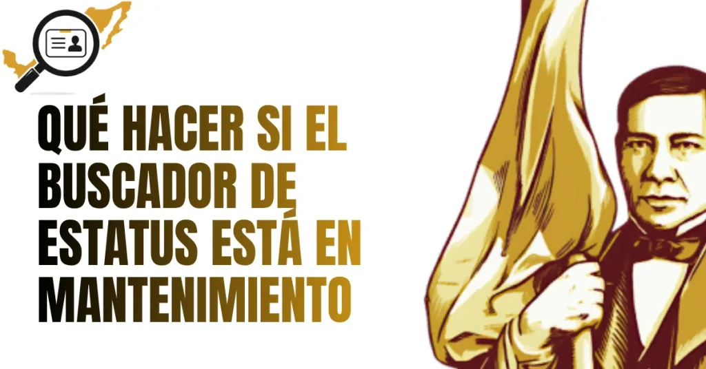 Qué Hacer si el Buscador de Estatus Está en Mantenimiento